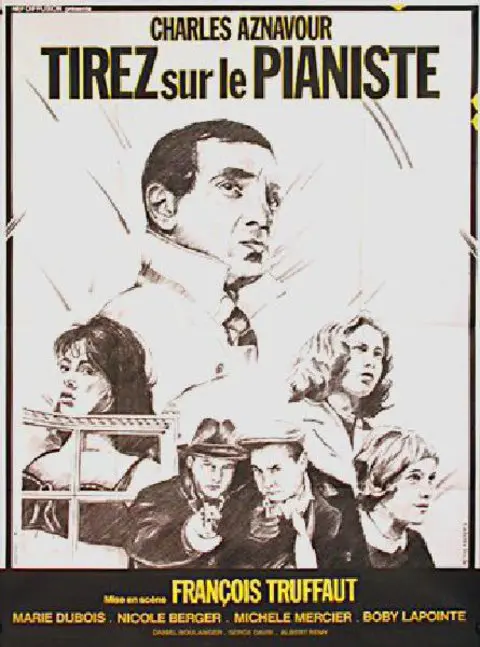 Shoot the Piano Player (Truffaut, 1960) – A playful, unpredictable blending of comedy, tragedy, and film noir.